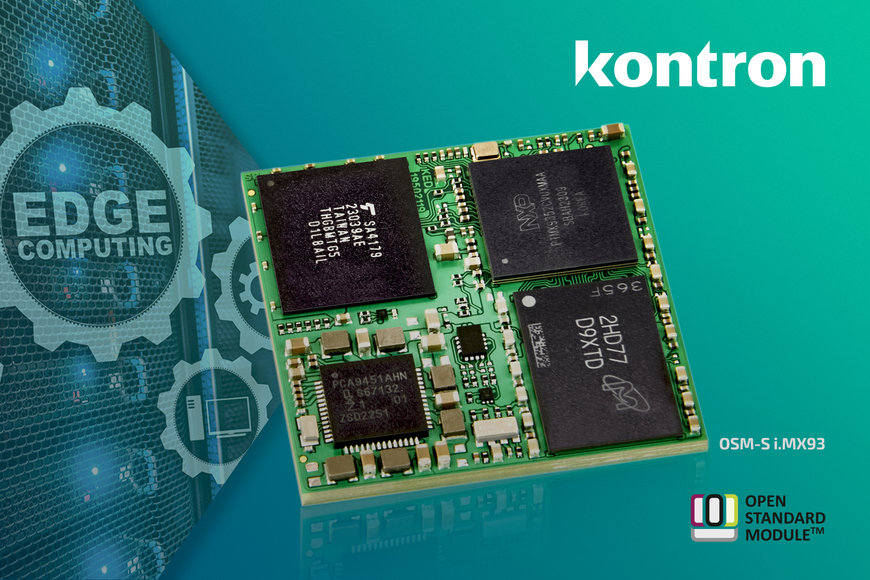 Kontron’s New System-on-Module OSM-S i.MX93 for Secure Edge Computing and Machine Learning